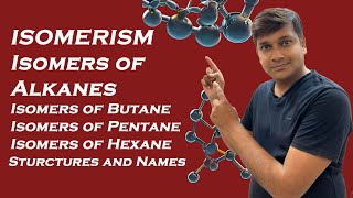 Isomerism Isomers of Alkanes Isomers of Butane Pentane Hexane structures and naming  JEE  NEET [upl. by Marilin293]