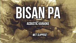 BISAN PA ACOUSTIC KARAOKE [upl. by Lenhard201]