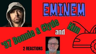 Eminem  Kim  97 Bonnie amp Clyde  2 Reactions [upl. by Richardo350]