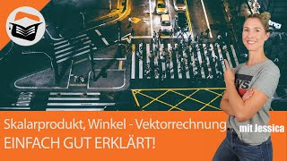 Skalarprodukt  Winkel berechnen  Vektoren  Beispiel  Berechnung  Einfach gut erklärt [upl. by Onivla]