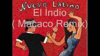 Los de Abajo  El Indio Macaco Remix Nuevo Latino [upl. by Ydac]