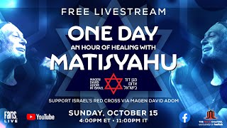 One Day An Hour of Healing with Matisyahu [upl. by Nevarc]