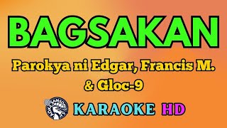 Bagsakan KARAOKE by Parokya ni Edgar Francis M amp Gloc 9 4K HD samsonites [upl. by Kcirevam]