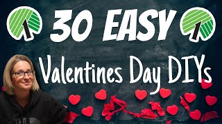 30 EASY Dollar Tree Valentines Day DIYs  GIFT Ideas on a BUDGET [upl. by Goodill972]