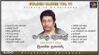 Priyantha Fernando  Tribute To CT Fernando  Audio Jukebox  Sinhala Songs Collection [upl. by King]