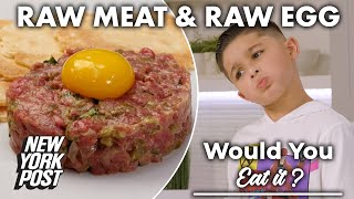 Would your kid eat steak tartare  Would You Eat It  New York Post [upl. by Anima]