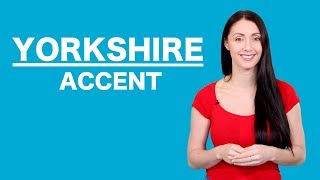 Yorkshire Accent  Learn English Like A Native [upl. by Kristie]