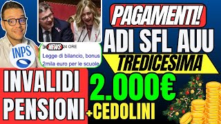 INPS🔴PAGA Straordinario✅ADI SFL AUU💶2000€ Bonus⚠️Cedolino PENSIONI🎄INVALIDI TREDICESIMA [upl. by Lledrac]