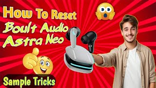 How To resetting Boult Audio Astra Neo earbuds to fix leftright pairing problems Hindi [upl. by Amolap]