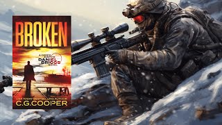 BROKEN  A Vigilante Sniper Thriller [upl. by Lougheed]