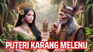 KISAH LEGENDA PUTERI KARANG MELENU ASAL USUL FESTIVAL NAGA ERAU CERITA RAKYAT KALIMANTAN [upl. by Suruat]