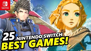 TOP 25 BEST Nintendo Switch Games  2023 Update [upl. by Keefe941]