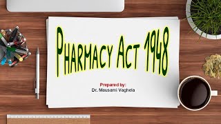 Pharmacy Act 1948 [upl. by Lazos]