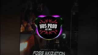 FOSS AKIZATION Zantakwan VVS PROD [upl. by Eurd]