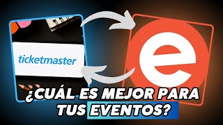 📣 Eventbrite vs Ticketmaster  Plataformas para Publicar y Vender Eventos Presenciales [upl. by Edmea]