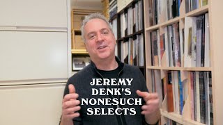 Jeremy Denks Nonesuch Selects [upl. by Grimaud]