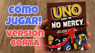 UNO NO MERCY como jugar fácilmente  uno no mercy versión corta  como jugar uno  UNO no mercy uno [upl. by Aubyn992]