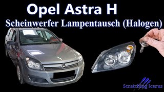 Opel Astra H Scheinwerfer Lampentausch Halogen  Tutorial [upl. by Krissy]