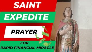 Saint Expedite Prayer for Rapid Financial Miracle [upl. by Joon494]