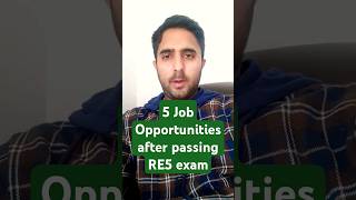 5 Job Opportunties after passing RE5 exm [upl. by Asha]