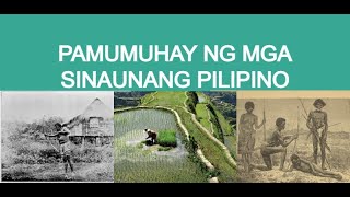 Pamumuhay ng mga Sinaunang Pilipino [upl. by Hbahsur]