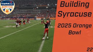 Building Syracuse The 2025 College Football Playoff Quarterfinal at the Orange Bowl [upl. by Ettennaej]