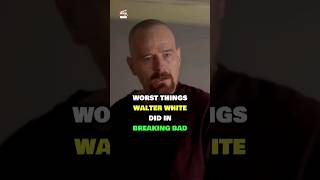 WORST THINGS Walter White did in Breaking Bad [upl. by Nyleuqcaj]