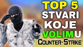 TOP 5 STVARI KOJE VOLIM U CS 16 [upl. by Millie]