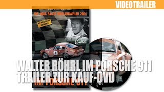 Walter Röhrl im Porsche 911 25 ST  Rally KölnAhrweiler  Trailer zur DVD [upl. by Ballinger]