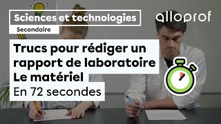 Trucs pour rédiger un rapport de laboratoire  Le matériel  Sciences et technologies  Alloprof [upl. by Steere]