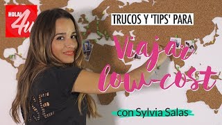 VIAJAR BARATO ‘tips’  escapadas ‘lowcost’  Con Sylvia Salas [upl. by Nylhtak]