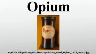 Opium [upl. by Olaznog282]