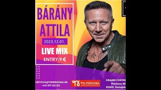 Bárány Attila Live Mix  Grand Cafe Dunaszerdahely 2023 12 01 [upl. by Berthoud]