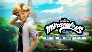 MIRACULOUS  🌎 ACCIÓN  Reducir Reutilizar Reciclar ♻️  El taller de Adrien [upl. by Lletnwahs]