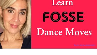 Learn FOSSE Dance Moves [upl. by Godding500]