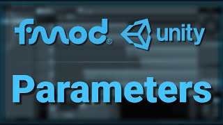 FMOD  Unity Parameter Implementation [upl. by Femmine700]