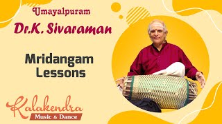 Umayalpuram KSivaraman  Mridangam Lessons [upl. by Ierdna]