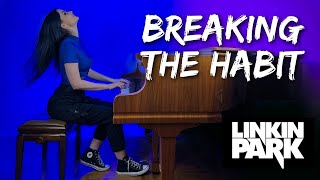 Linkin Park  Breaking The Habit piano cover [upl. by Jeremie358]