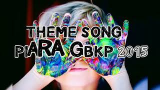 THEME SONG PIARA GBKP 2015  HATIKU KARYAKU DUNIAKU [upl. by Ellerrehc]