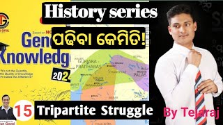 Tripartite Struggle  15  Ancient History  quick revision  Tejaraj sahu [upl. by Delmar]