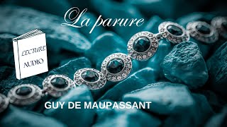 Livre audioLa parureGuy de Maupassant [upl. by Esiled]