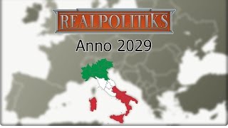 LItalia nel 2029  Realpolitiks Gameplay ITA 4 [upl. by Maible]