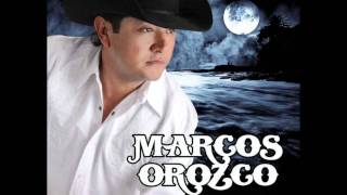 Marcos Orozco  El Hombre Que Mas Te Amo [upl. by Merrilee]