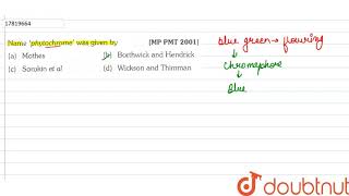 Name phytochrome was given by [upl. by Hubie]