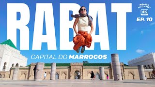 A CAPITAL DO MARROCOS 🇲🇦 Rabat Onde o passado encontra o futuro  Vlog 4K  EP 10 [upl. by Tolmann]