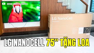 LG 75inch NanoCell GIÁ HẠ tặng LOA LỚN  KÝ SỰ LẮP TREO TƯỜNG PHÙ KHÊ BẮC NINH [upl. by Ert]