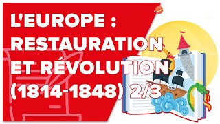 LEurope  restauration et révolution 1814 1848 23  Histoire 1ère  Mathrix [upl. by Neelac]