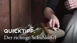 Quicktipp Der richtige Schuhlöffel [upl. by Lenette169]