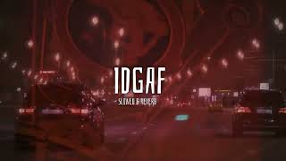 IDGAF Slowed amp Reverb  Sidhu Moose Wala [upl. by Laban442]