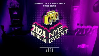 ABED  Denon DJ x Radio 2019 NYE Event · 13 [upl. by Eecyaj711]